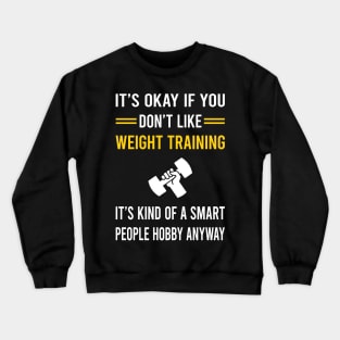 Smart People Hobby Weight Training Crewneck Sweatshirt